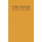The Idler: Back to the Land