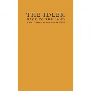 The Idler: Back to the Land