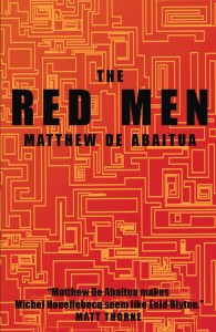 The Red Men by Matthew De Abaitua